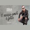 Download track O Nosso Amor É Forte