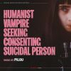 Download track Humanist Vampire