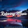 Download track Powerful Relaxing Sounds