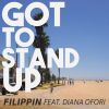 Download track Got To Stand Up (Radio Edit)