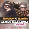 Download track Vamos A Bailarla (Remix) (El Jhota)