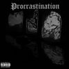 Download track Procrastination