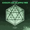 Download track Axolotl On An Apple Tree (Following Light Remix)