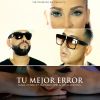 Download track Tu Mejor Error (Maximus Wel & Los Illusions)