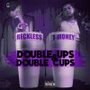 Download track Double Ups & Double Cups