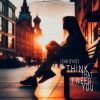 Download track Think That I Need You