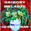 Download track Grigory Meladze