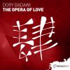 Download track The Opera Of Love (Extended Mix)