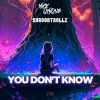 Download track You Don't Know (Hardstyle Mix)