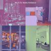 Download track Delightful Ambiance For Hotel Restaurants