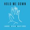 Download track Hold Me Down (Instrumental)