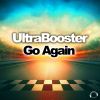 Download track Go Again (Space Raven Vs. UltraBooster Remix Edit)