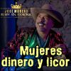 Download track Mujeres, Dinero Y Licor