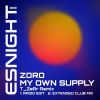 Download track My Own Supply (T _ ZeRr Remix Extended Club Mix)