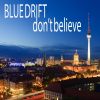 Download track Don't Believe (Berlin Club Mix)