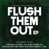 Download track Flush Them Out (Scrupz Remix)