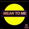 Download track Mean To Me (Radio Edit)