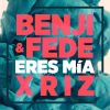 Download track Eres Mía (Remix) (Xriz)