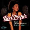 Download track I Ain't Mad (Reel People Vocal Mix)