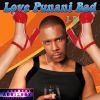 Download track Love Punani Bad (Xtra Dirty)