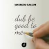 Download track Dub Be Good To Me (Radio Edit)