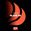 Download track Blame Me (Original Mix)