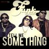 Download track Tell Me Something (Extended Wild Club Mix)