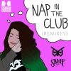 Download track Nap In The Club (Fransis Derelle & Convex Remix)