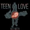 Download track Teen Love