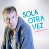 Download track Sola Otra Vez (Cumbia)