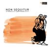 Download track Non Sequitur