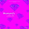 Download track Diamonds (Vincce E Luo Remix)