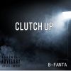 Download track CLUTCH UP