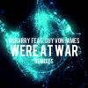 Download track Were At War (James Black Pitch Remix)