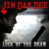 Download track Luck Of The Draw