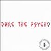 Download track Duke The Psycho (Dukes Mix)