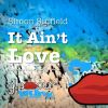 Download track It Ain't Love