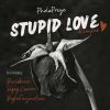 Download track Stupid Love (Bigfootinyourface D&B Mix)