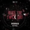 Download track Wake The F # Ck Up (Original Mix)