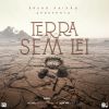 Download track Terra Sem Lei