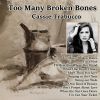 Download track Too Many Broken Bones