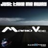 Download track Just Take Me Away (Radio Edit)