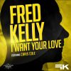 Download track I Want Your Love (Club Mix)