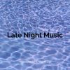 Download track Late Night Music