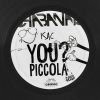 Download track You? Piccola Così! (Club Version)