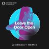 Download track Leave The Door Open (Extended Workout Remix 128 BPM)