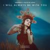 Download track I'will Always Be With You (Extended Mix)