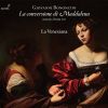 Download track La Conversione Di Maddalena, Pt. 2: No. 25, Oh, Di Genio Indiscreto