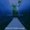 Download track Romantic Ambience For Hotel Lounges