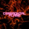 Download track Ceremonial Flame